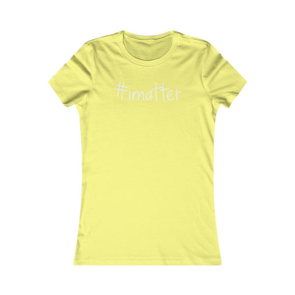 #imatter Women's Tee