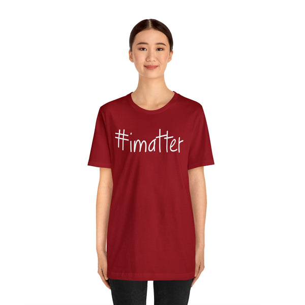 #imatter Men's Short Sleeve Tee