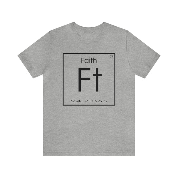 Faith Element - Jersey Short Sleeve Tee
