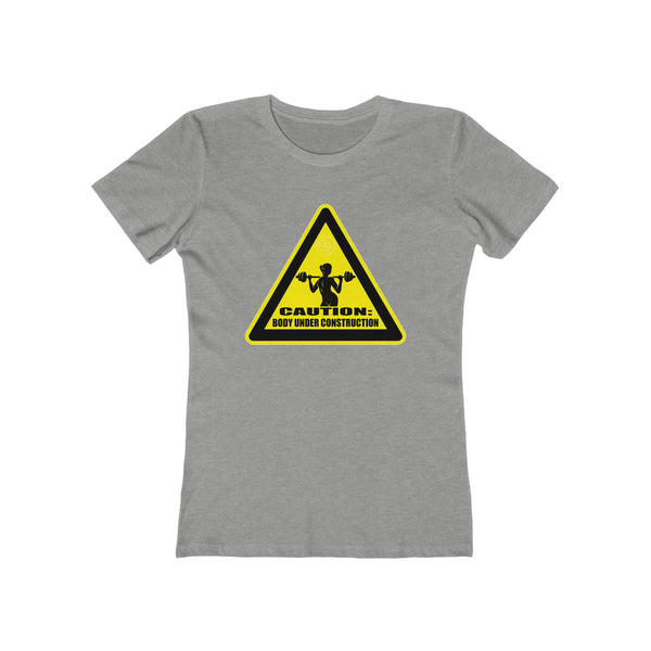 Women's - Caution: Body Under Construction Tee