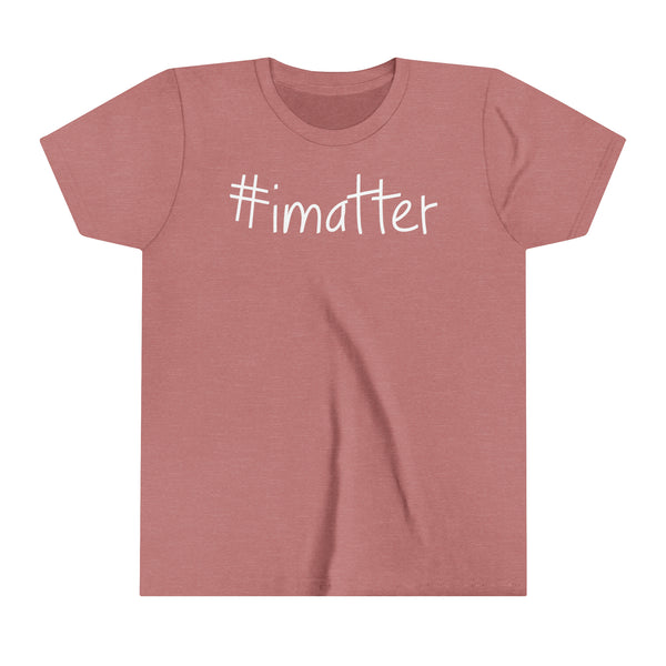 #imatter Youth Short Sleeve Tee