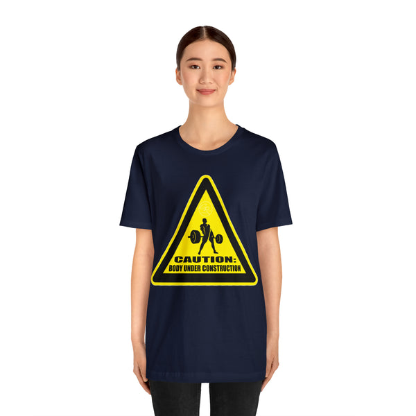 Men's - Caution: Body Under Construction Tee