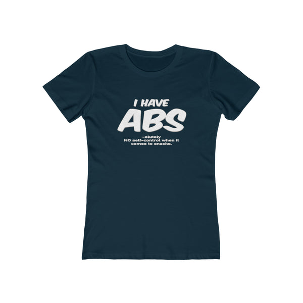 I Have Abs - Women's Tee