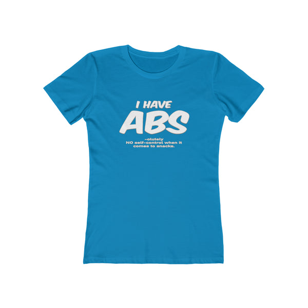 I Have Abs - Women's Tee