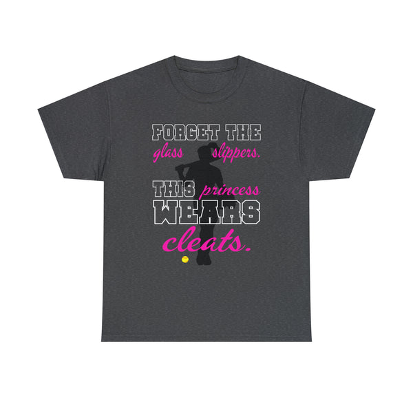 Forget The Glass Slippers Women's Heavy Cotton Tee