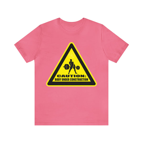 Men's - Caution: Body Under Construction Tee