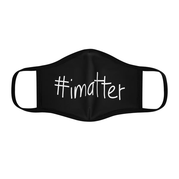 #imatter Fitted Polyester Face Mask