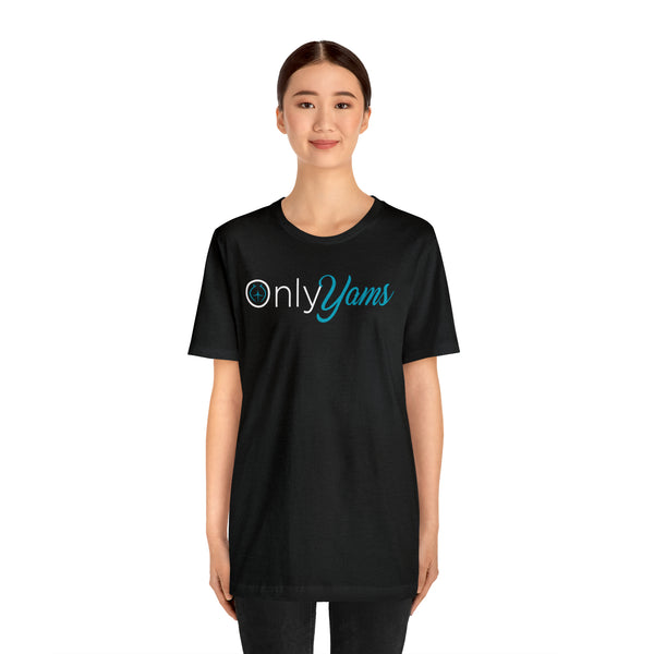 Only Yams - Men's Short Sleeve Tee