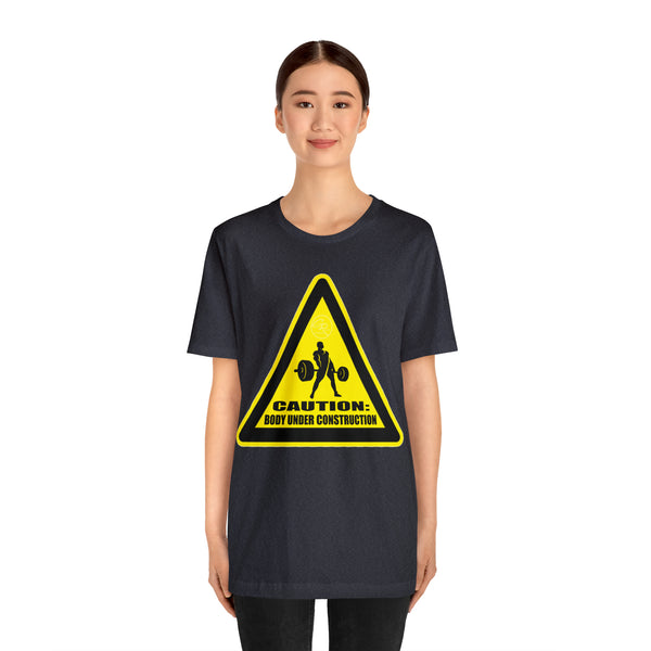 Men's - Caution: Body Under Construction Tee