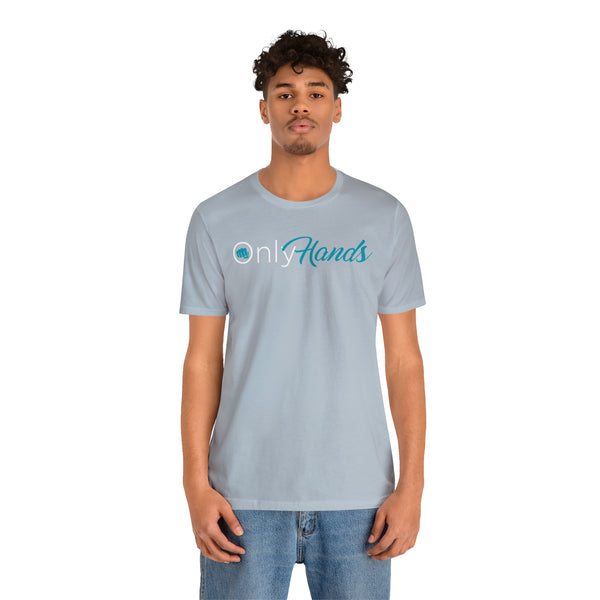 Only Hands - Short Sleeve Tee