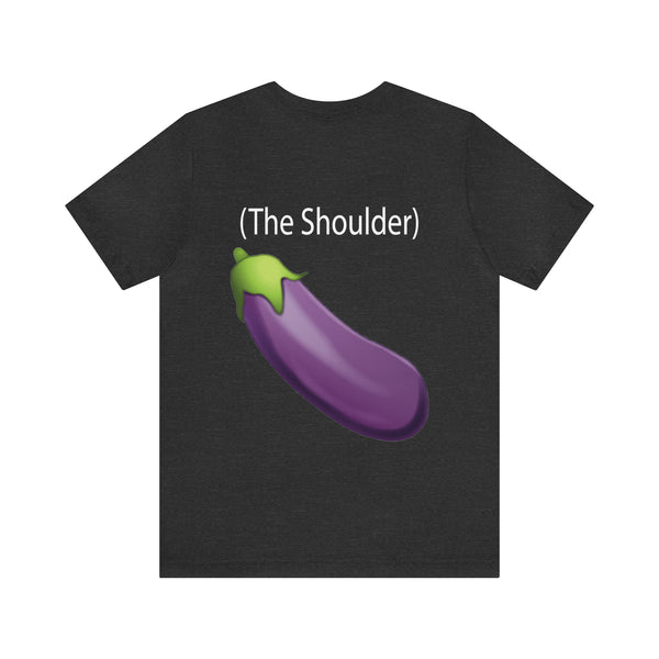 Call Me (The Shoulder) Eggplant - Men's Jersey Short Sleeve Tee