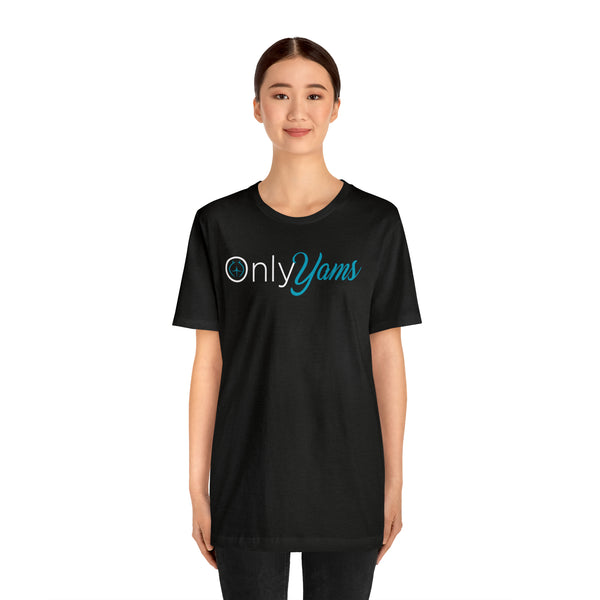 Only Yams - Men's Short Sleeve Tee