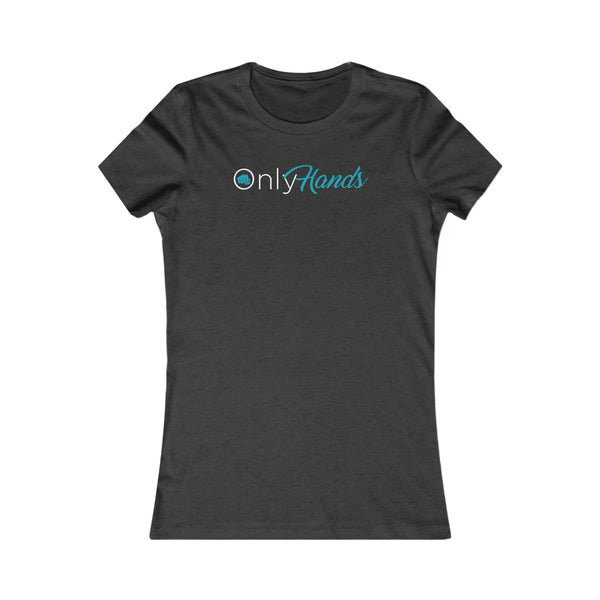 Only Hands - Women's Tee