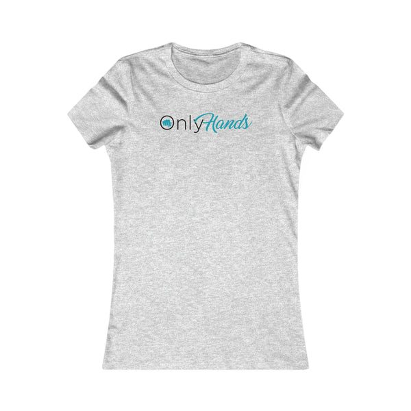 Only Hands - Women's Tee