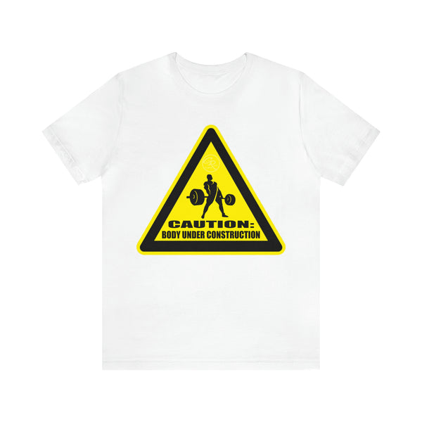 Men's - Caution: Body Under Construction Tee