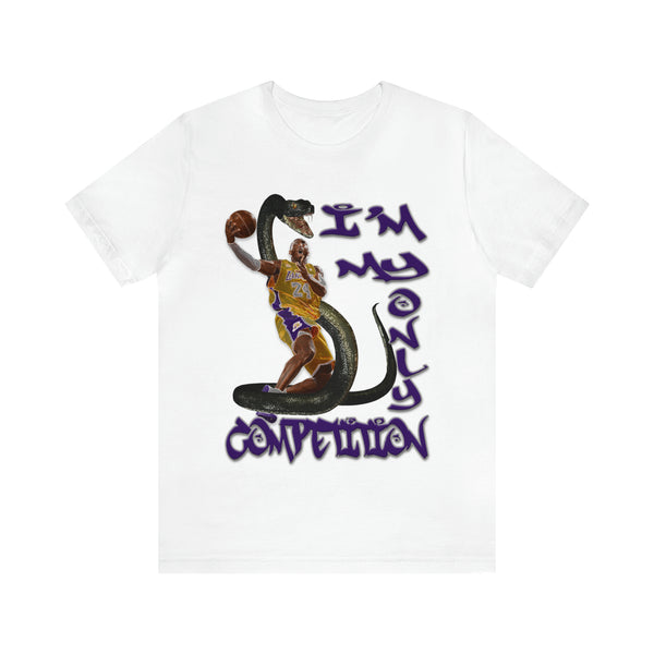 I'm My Only Competition - Unisex Tee