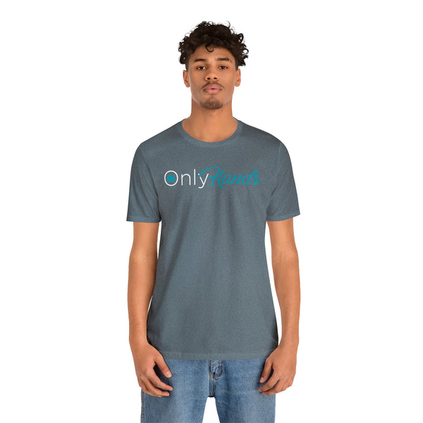 Only Hands - Short Sleeve Tee