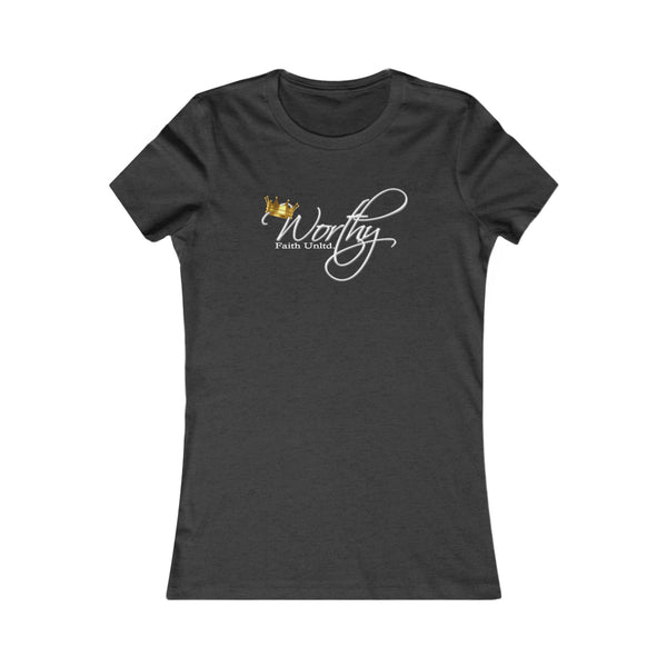 Worthy by Faith Unltd. Logo - Women's Tee