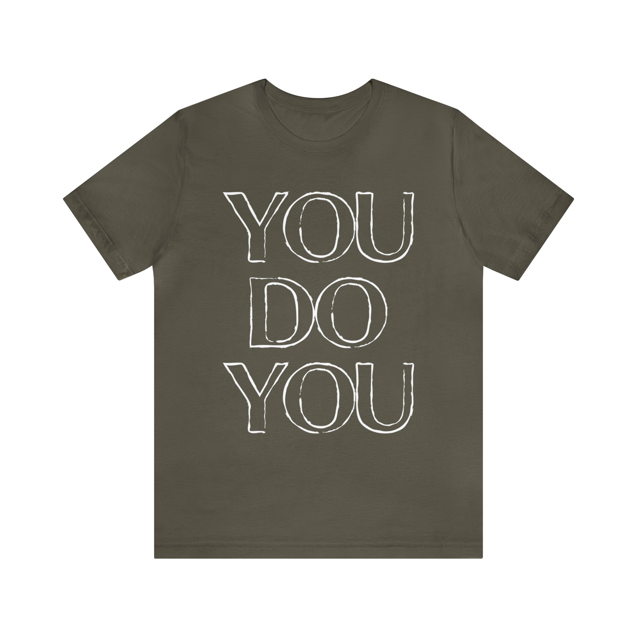 You Do You - Jersey Short Sleeve Tee