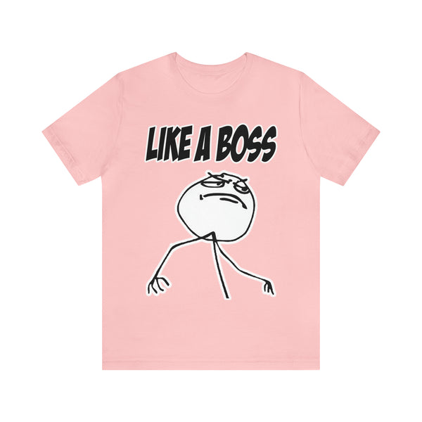 Like A Boss