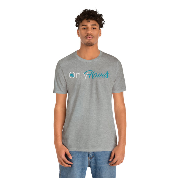 Only Hands - Short Sleeve Tee