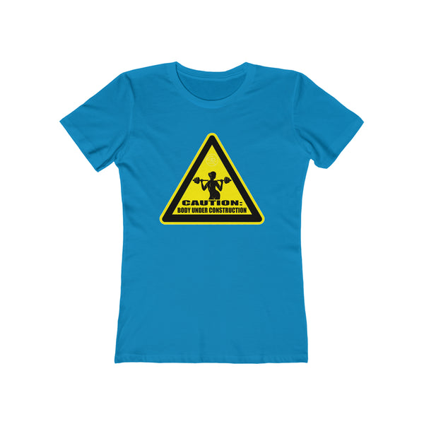 Women's - Caution: Body Under Construction Tee