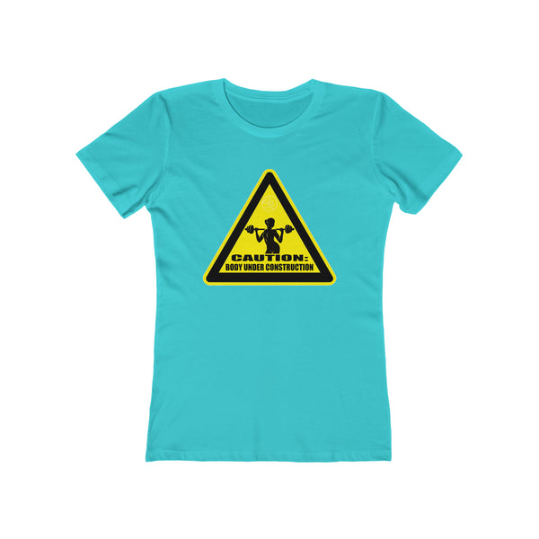 Women's - Caution: Body Under Construction Tee