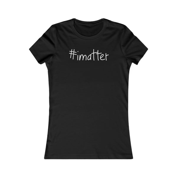 #imatter Women's Tee