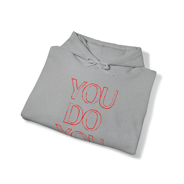 You Do You - Unisex Heavy Blend™ Hooded Sweatshirt