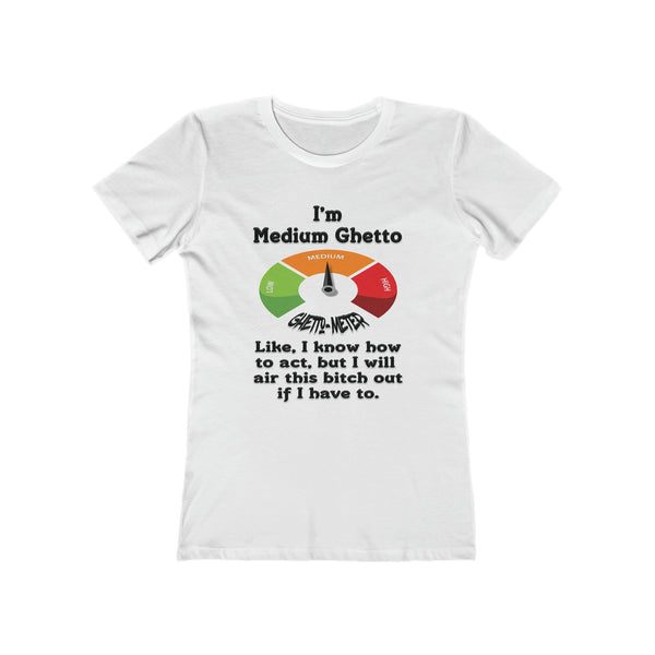 Medium Ghetto - Women's Tee