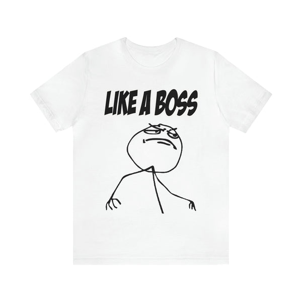 Like A Boss