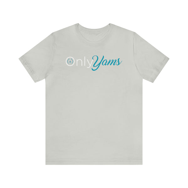 Only Yams - Men's Short Sleeve Tee