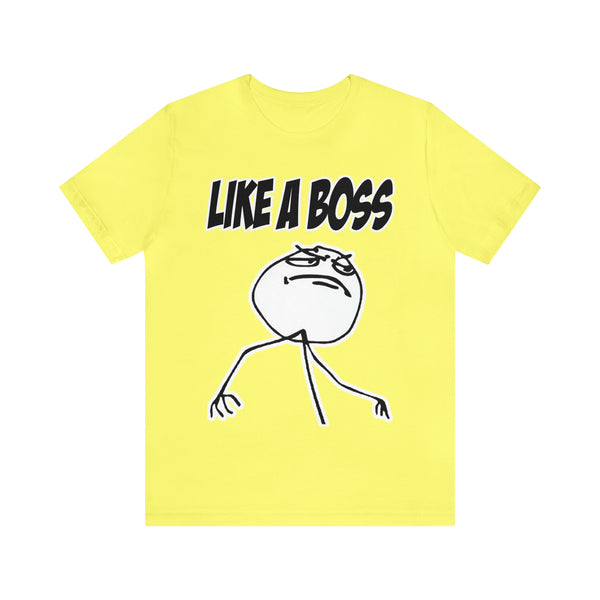 Like A Boss