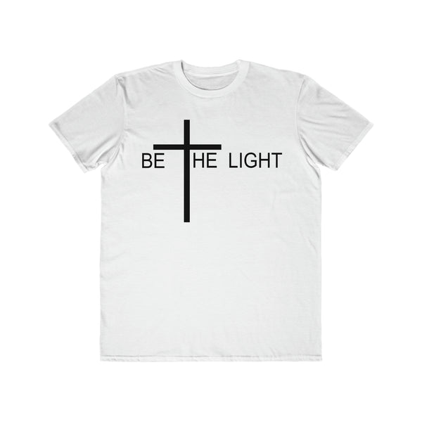 Be The Light - Men's Lightweight Fashion Tee