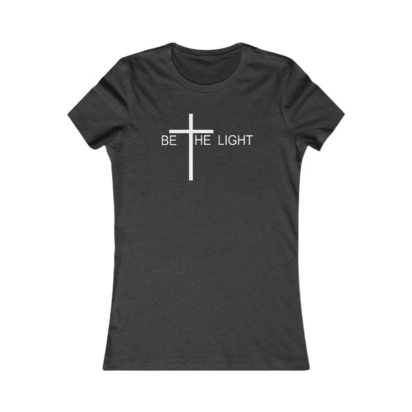 Be The Light - Women's Tee