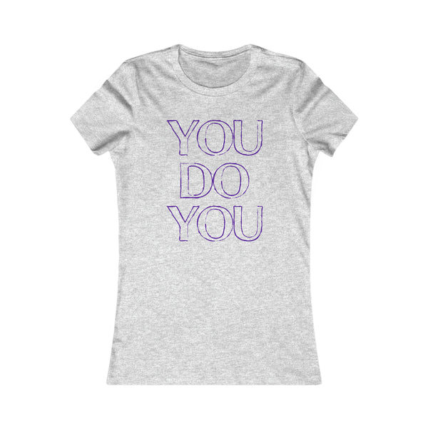 You Do You - Women's Tee