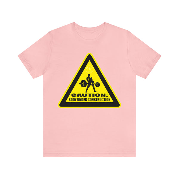 Men's - Caution: Body Under Construction Tee