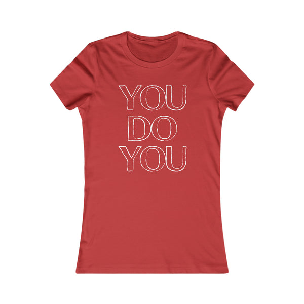 You Do You - Women's Tee