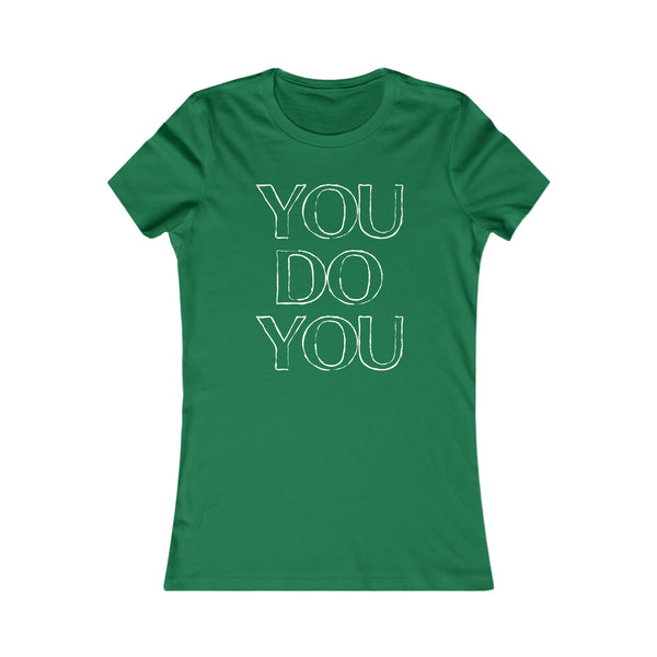 You Do You - Women's Tee