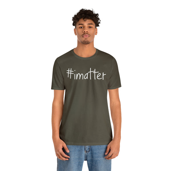 #imatter Men's Short Sleeve Tee