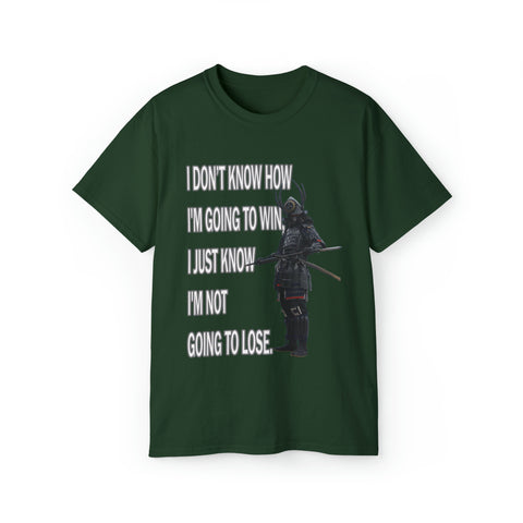Not Going to Lose - Unisex Ultra Cotton Tee