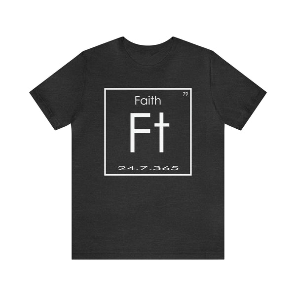 Faith Element - Jersey Short Sleeve Tee