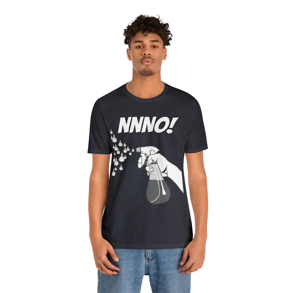 NNNO! - Unisex Tee