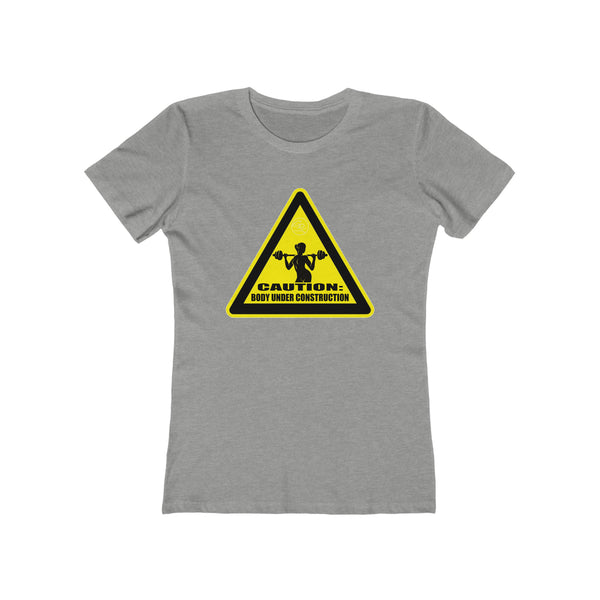 Women's - Caution: Body Under Construction Tee