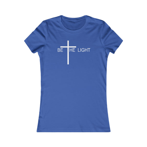 Be The Light - Women's Tee