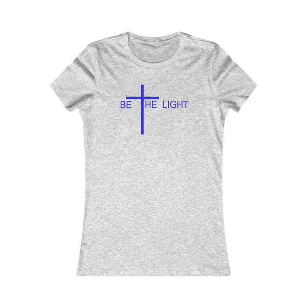 Be The Light - Women's Tee