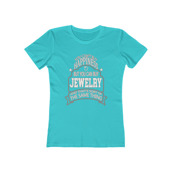 Jewelry Is Happiness - Women's Tee