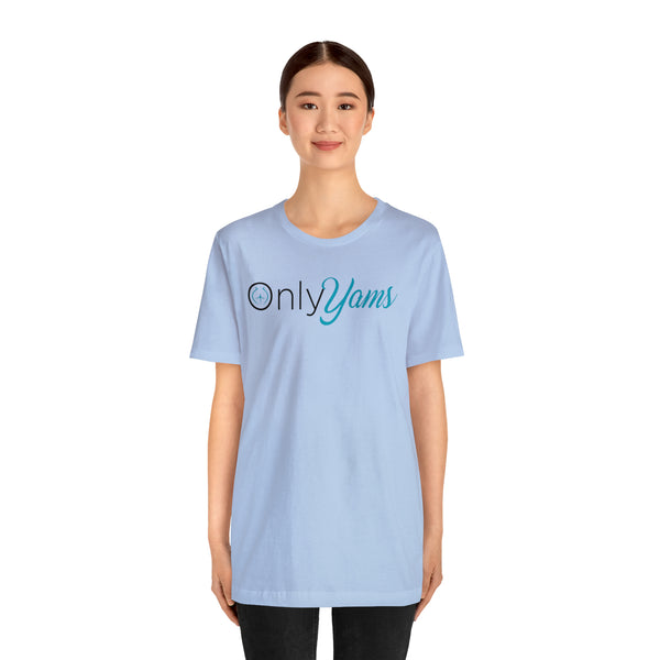 Only Yams - Men's Short Sleeve Tee