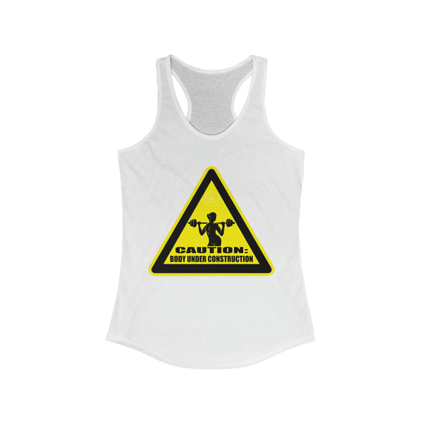 Women's Body Under Construction Racerback Tank