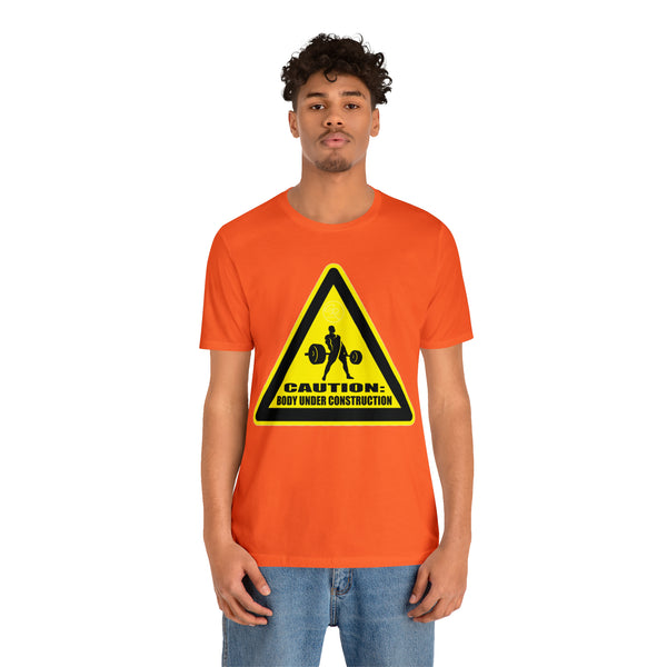 Men's - Caution: Body Under Construction Tee